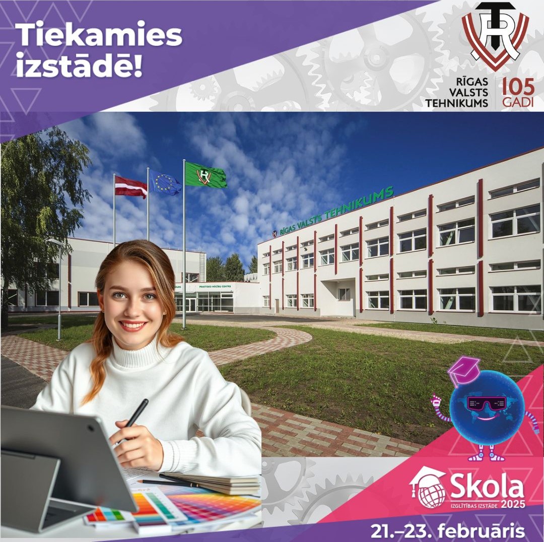 Rīgas Valsts tehnikums piedalīsies izstādē “Skola 2025”! – RVT